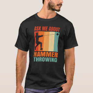 T-shirt Me Demander À Propos Du Jeu De Marteau