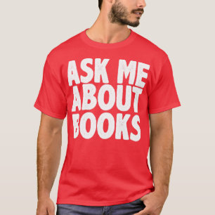 T-shirt Me demander des livres