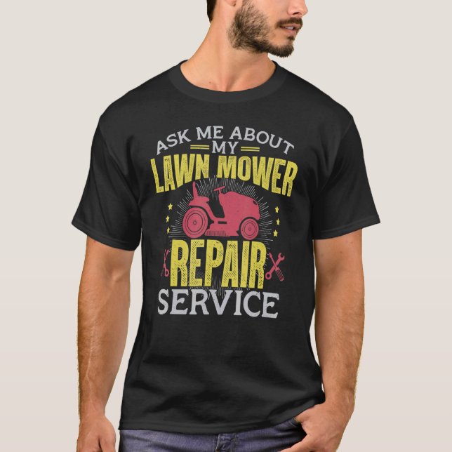T-shirt Me Demander Mon Service De Réparation De Chauffage (Devant)