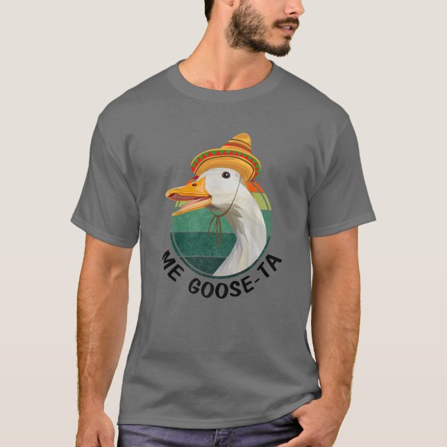 T-shirt Me Goose Ta Funny Mexicain Espagnol Me Gusta Agric (Devant)