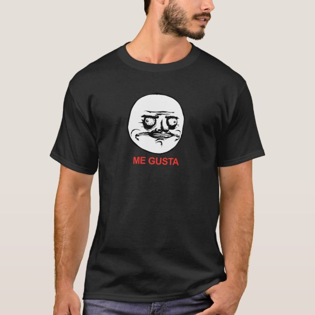 T-shirt Me Gusta Face Meme (Devant)