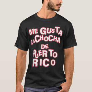 T-shirt Me Gusta La Chocha De Porto Rico Apparel