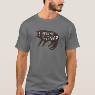 T-shirt Me Nourrir Pour Que Je Puisse Faire Une Sieste - D