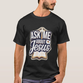 T-shirt Me questionner sur Jésus
