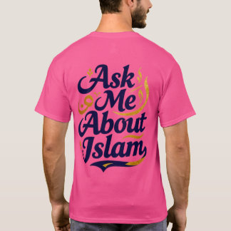 T-shirt Me questionner sur l'Islam