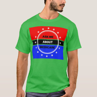 T-shirt Me questionner sur Medicare 8