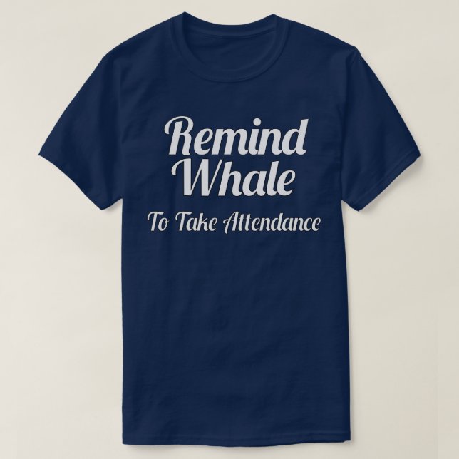 T-shirt Me rappeler d'assister (Design devant)
