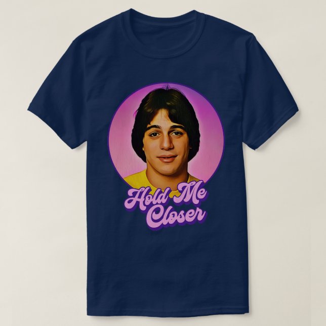 T-shirt Me rapprocher Tony Danza (Design devant)