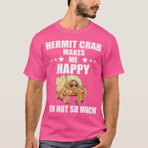 T-shirt Me Rend Heureux Animaux Marins Amateur de Crabe So