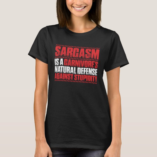 T-shirt Meat Sarcasm Ketogenic Diet Keto Carnivore (Devant)