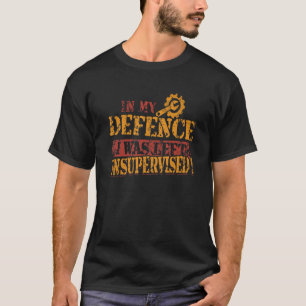 T-shirt Mécanicien Dans Ma Défense J'Ai Été Laissé Sans Su