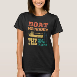 T-shirt Mécanicien de bateau l'homme le mythe la légende