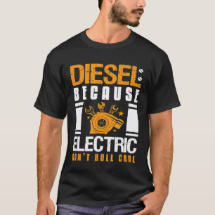 T-shirt Mécanicien diesel parce que l'électronique ne peut
