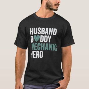 T-shirt Mécanicien en détresse  Mari Papa Mécanicien Héros