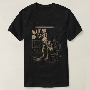 T-shirt Mécanicien squelette en attente de pièces