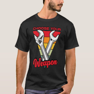 T-shirt Mécanique Choisissez votre arme 1