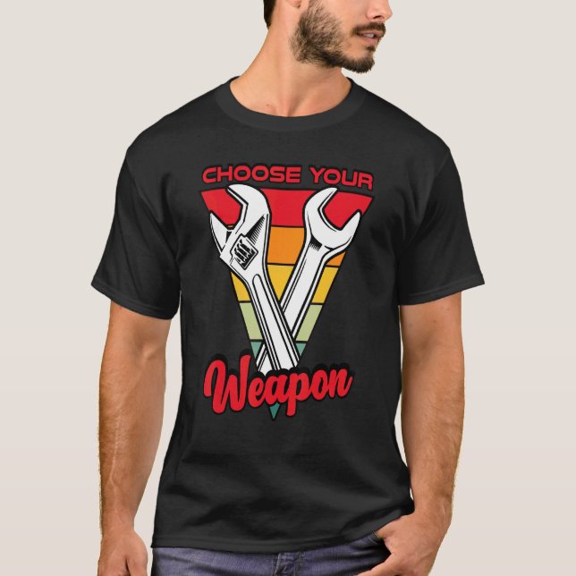 T-shirt Mécanique Choisissez votre arme 1 (Devant)