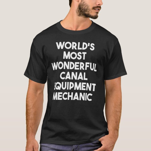 T-shirt Mécanique de l'équipement Canal le plus merveilleu (Devant)