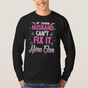 T-shirt Mécanique si votre mari ne peut pas le réparer la 