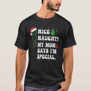 T-shirt Méchants Gentils Ma Mère Dit Que Je Suis Spécial L