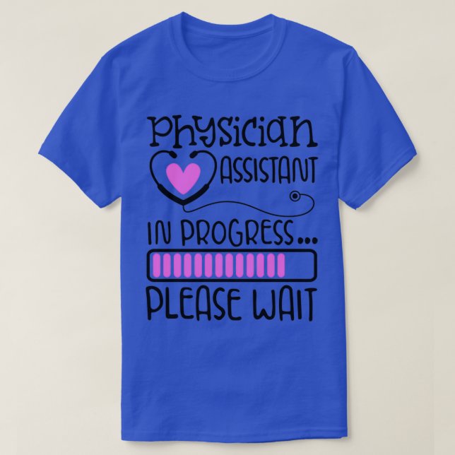 T-shirt Médecin Assistant En cours Veuillez patienter (Design devant)