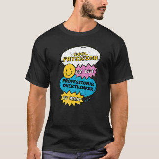 T-shirt Médecin Cool De Jour Surpenseur Professionnel De 