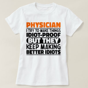 T-shirt Médecin j'essaie de rendre les choses drôles dicto