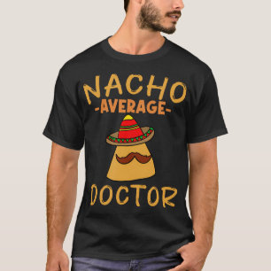 T-shirt Médecin Nacho