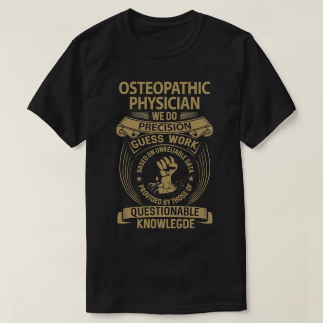 T-shirt Médecin ostéopathique Nous Faisons Précision Objet (Design devant)