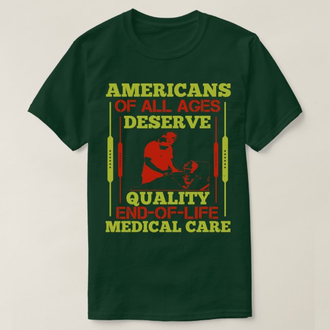 T-shirt Médecine Les Américains Méritent Médicale e (Design devant)