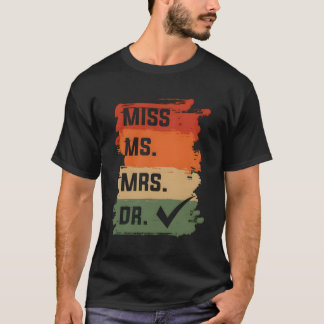 T-shirt Médecine médicale Doc Mlle Mme Mme Dr Dr Médicale 