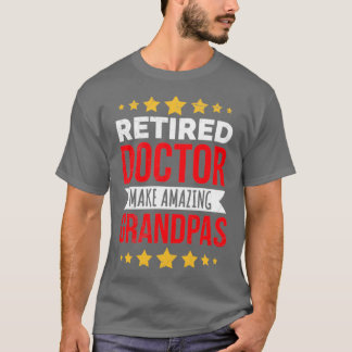 T-shirt Médecins Retraités Faire Cadeau Grandpas Extraordi