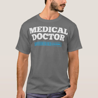 T-shirt Medical Doctor Graduation