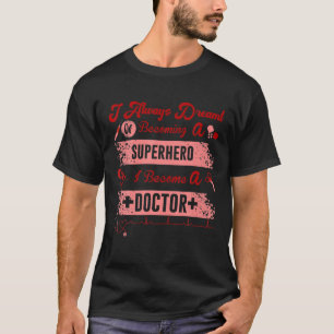 T-shirt Médicale drôle Faites-moi confiance Im Docteur