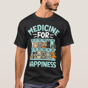 T-shirt Médicament pour le bonheur appelé chats tous les j