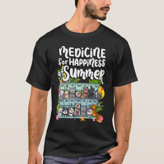 T-shirt Médicament Pour Le Bonheur Les Jours De Semaine D'