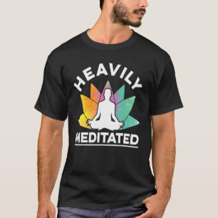 T-shirt Méditation Méditée Lourde Relaxation B