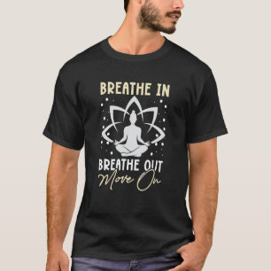 T-shirt Méditation Yoga - Respirer, respirer, bouger