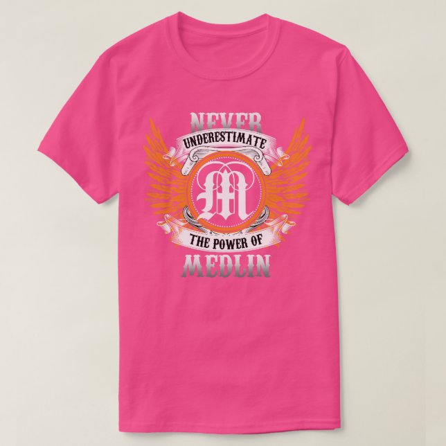 T-shirt Medlin Name Shirt Ne Sous-Estime Jamais Le Pouvoir (Design devant)