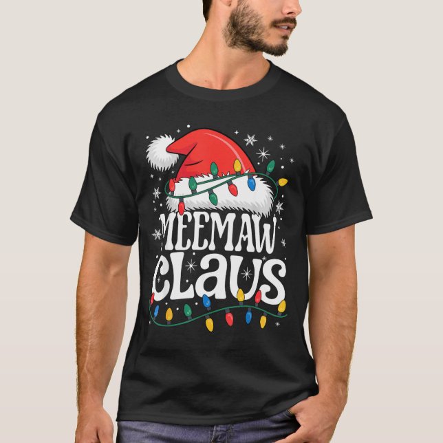 T-shirt Meemaw Claus Funny Xmas Christmas Grandma Holiday  (Devant)