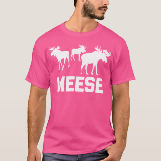 T-shirt Meese Drôle Dit Sarcastique Cool Deer Chasse Moo