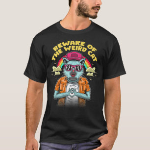 T-shirt Méfiez-Vous De L'Étrange Chat Drôle Chat Maman Hum