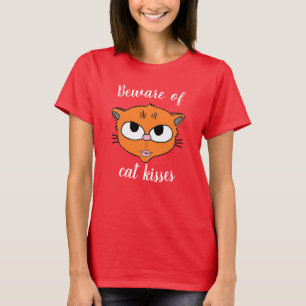 T-shirt Méfiez-vous des baisers de chat Lèvres pincées Cha