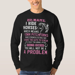 T-shirt Méfiez-Vous Des Chevaux De Ride, Ce Qui Signifie Q