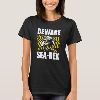 T-shirt Méfiez-vous du Sea rex Mosasaurus dinosaure Futur 