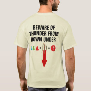 T-shirt Méfiez-vous du tonnerre de bas en dessous d'une ch