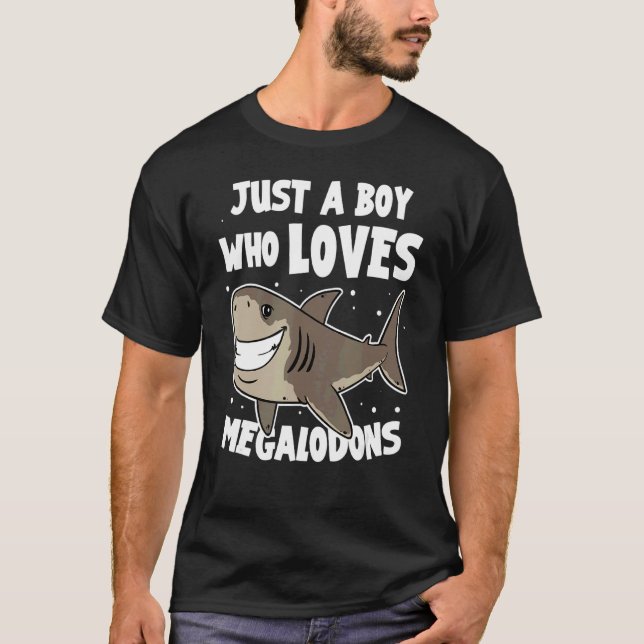 T-shirt Meg Shark Juste Un Garçon Qui Aime Les Mégalodons (Devant)