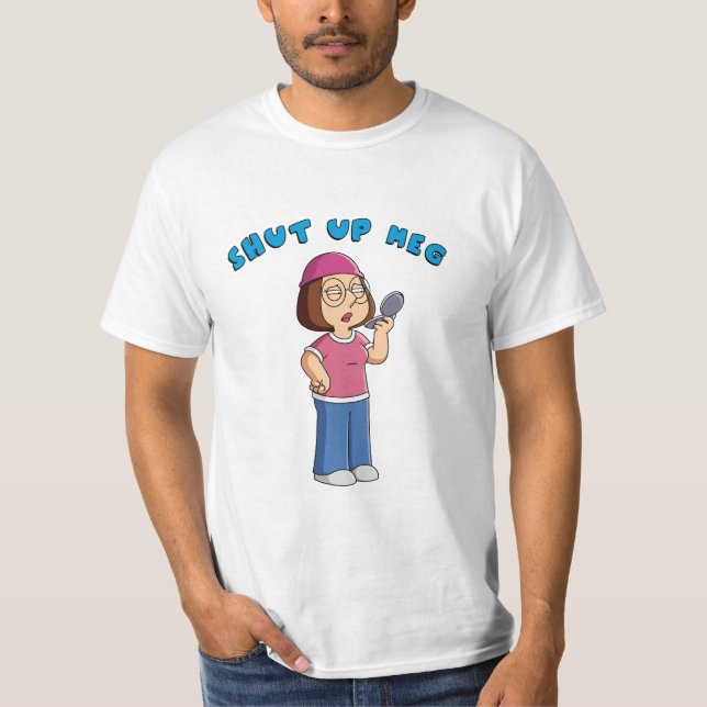 T-shirt Meg Shut Up (Devant)