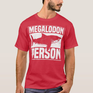 T-shirt Megalodon PersonMegalodon Pile de requin