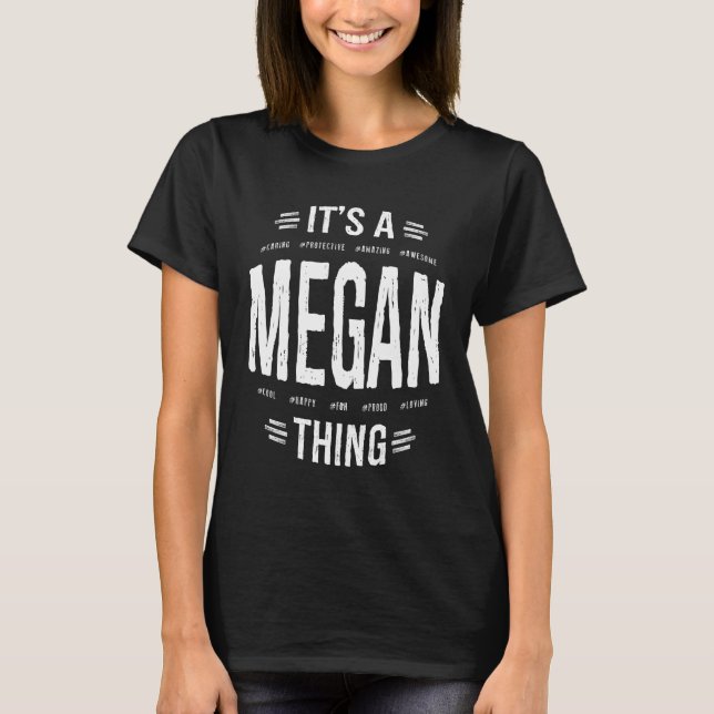 T-shirt Megan Nom personnalisé Cadeau Anniversaire (Devant)